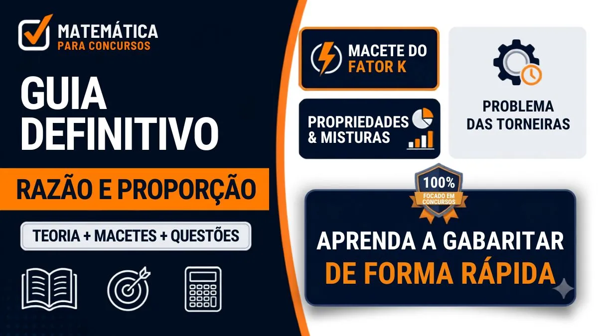 Razão e Proporção para Concursos