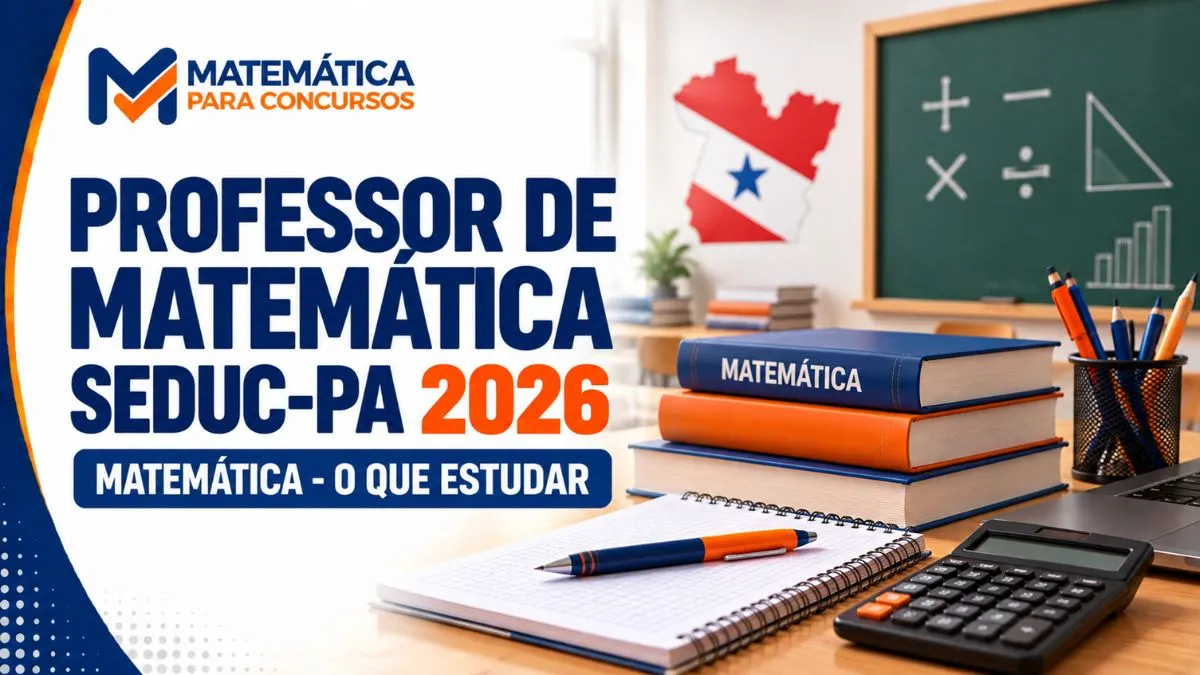 Professor de Matemática SEDUC-PA 2026