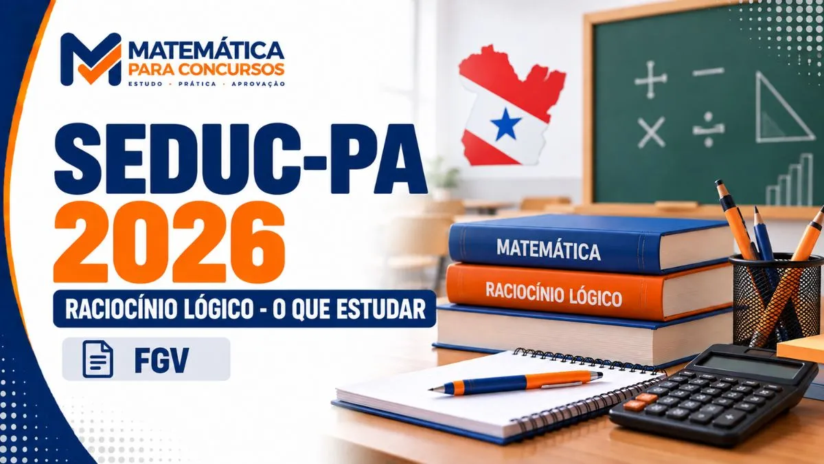 Raciocínio Lógico SEDUC-PA 2026